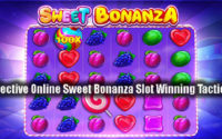 Effective Online Sweet Bonanza Slot Winning Tactics